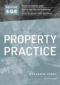 Jones Benjamin: Revise SQE Property Practice: SQE1 Revision Guide