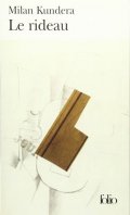 Kundera Milan: Le rideau