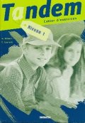 Bidault Murielle: Tandem 1 Cahier d´exercices
