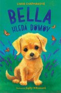 Chapmanová Linda: Bella hledá domov