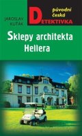 Kuťák Jaroslav: Sklepy architekta Hellera