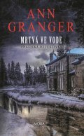 Granger Ann: Mrtvá ve vodě - Anglická detektivka