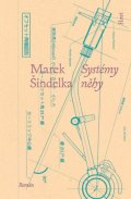 Šindelka Marek: Systémy něhy