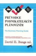 Bangs David H.: Průvodce podnikatelským plánováním
