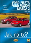 Jex R.M.: Ford Fiesta/Ford Fusion/Mazda 2 - 2002-2008 - Jak na to? - 108.