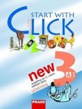 kolektiv autorů: Start with Click New 3 - učebnice
