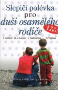 Canfield Jack: Slepičí polévka pro duši osamělého rodič