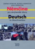 kolektiv autorů: Němčina pro strojírenské obory/Deutsch im Maschinenbau