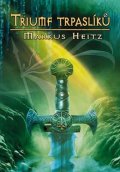 Heitz Markus: Trpaslíci 5 - Triumf trpaslíků