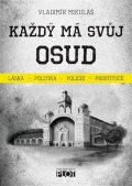 Mikuláš Vladimír: Každý má svůj osud