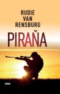 van Rensburg Rudie: Piraňa
