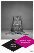 Oldsová Sharon: Papežův penis a jiné básně
