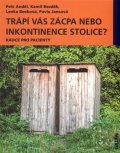 Anděl Petr: Trápí vás zácpa nebo inkontinence stolice? - Rádce pro pacienty