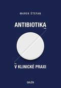 Štefan Marek: Antibiotika v klinické praxi