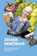 Nemčíková Zuzana: ABCDa zvládání rakoviny, opakovaných recidiv a metastáz