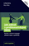 neuveden: Jak jednat s problematickými lidmi