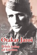 Kluc Jiří: Kapitán Otakar Jaroš