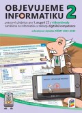 : Objevujeme informatiku 2 - Pracovní učebnice pro 1. stupeň ZŠ s videonávody
