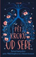 Lippincottová Rachael: Pět kroků od sebe