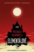 McDowell Michael: Elementálové