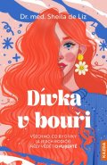de Liz Sheila: Dívka v bouři - Všechno, co by dívky (a jejich rodiče) měly vědět o pubertě