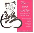 neuveden: Zen pro kočky - Učení kočičích Mistrů zenu