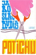 Rudiš Jaroslav: Potichu