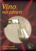 Šamánek Milan: Víno na zdraví