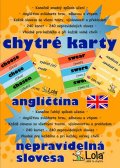 neuveden: Chytré karty - Angličtina nepravidelná slovesa