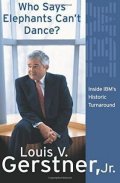 Gerstner Louis: Who Says Elephants Can´t Dance?