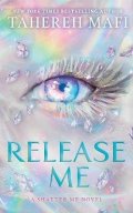 -: Release Me