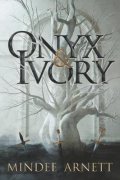 Arnett Mindee: Onyx & Ivory