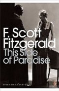 Fitzgerald Francis Scott: This Side of Paradise