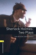 Doyle Arthur Conan: Oxford Bookworms Playscripts 1 Sherlock Holmes Two Plays with Audio Mp3 Pac