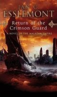 Esslemont Ian Cameron: Return of the Crimson Guard: A Novel of the Malazan Empire