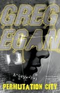 Egan Greg: Permutation City