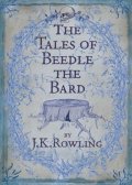 Rowlingová Joanne Kathleen: The Tales of Beedle the Bard
