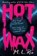 Rio M. L.: Hot Wax