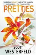 Westerfeld Scott: Pretties
