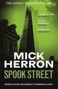 Herron Mick: Spook Street: Slough House Thriller 4