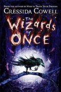 Cowellová Cressida: The Wizards of Once
