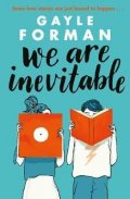 Forman Gayle: We Are Inevitable
