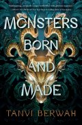Berwah Tanvi: Monsters Born and Made