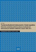 Tupý Jan: Tvorba kurikulárních dokumentů v České republice: Historicko-analytický poh