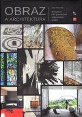 Navrátil Aleš: Obraz a architektura - Zamyšlení nad proměnami vzájemného vztahu