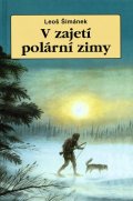 Šimánek Leoš: V zajetí polární zimy
