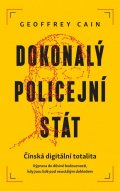 Cain Geoffrey: Dokonalý policejní stát