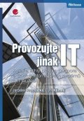 Procházka Jaroslav: Provozujte IT jinak