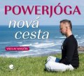 Krejčík Václav: Powerjóga - Nová cesta
