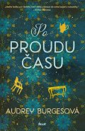 Burgesová Audrey: Po proudu času